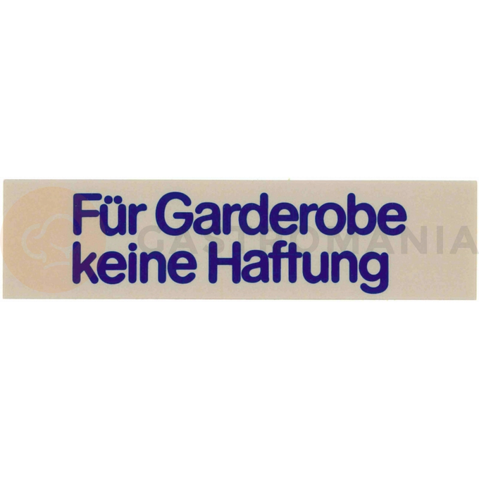 Informační štítek &quot;Für Garderobe keine Haftung&quot; | CONTACTO, 7673/019